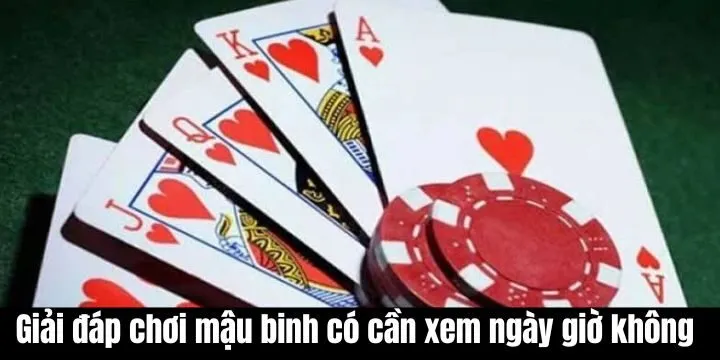 Chơi mậu binh có cần xem ngày giờ không